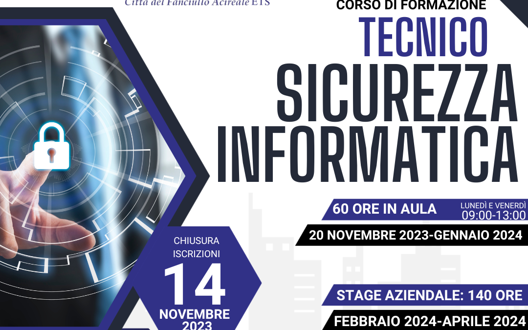 Corso Tecnico della sicurezza informatica. Aperte le iscrizioni